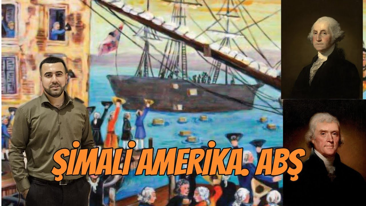 ÜMUMİ TARİX DƏRS 24 | ŞİMALİ AMERİKA. ABŞ