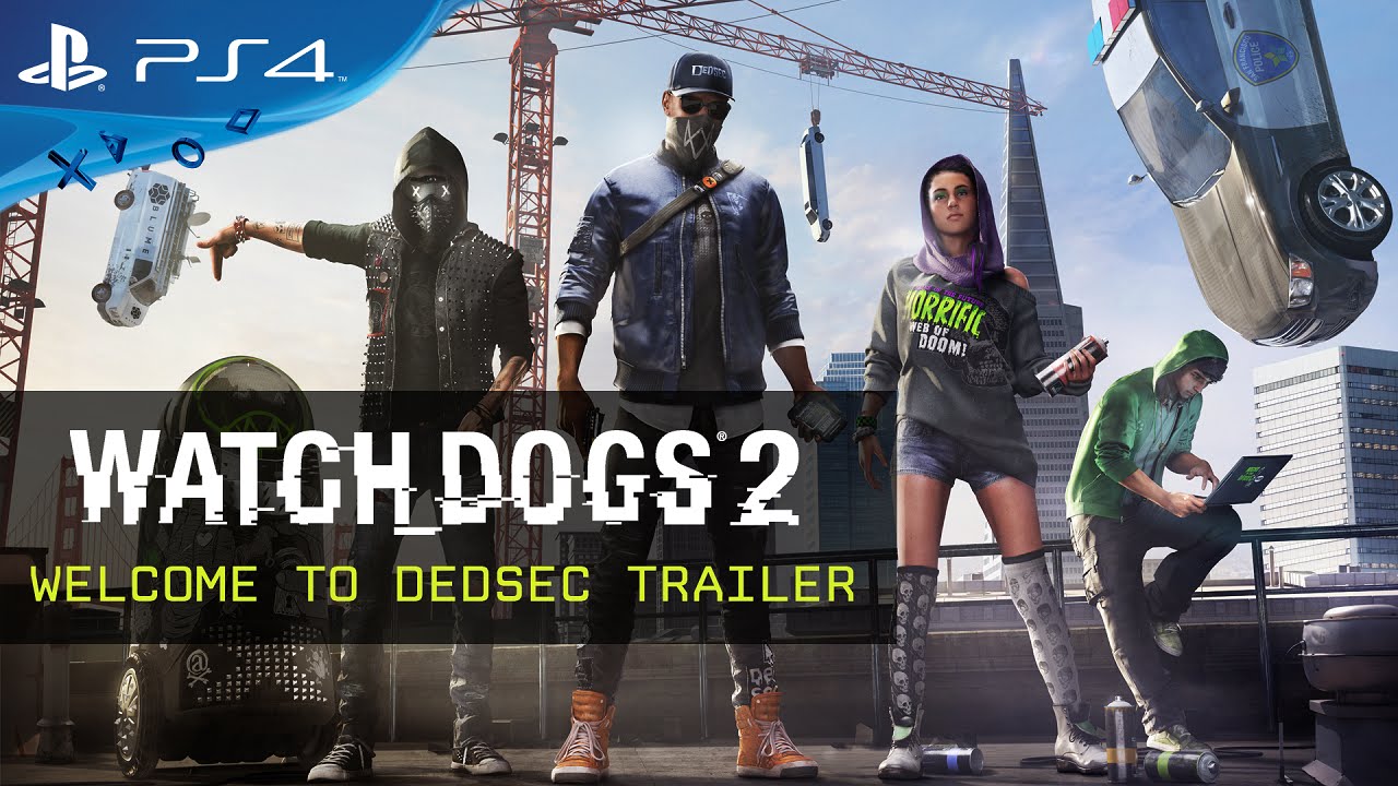 Watch Dogs 2 - Welcome to DedSec Trailer
