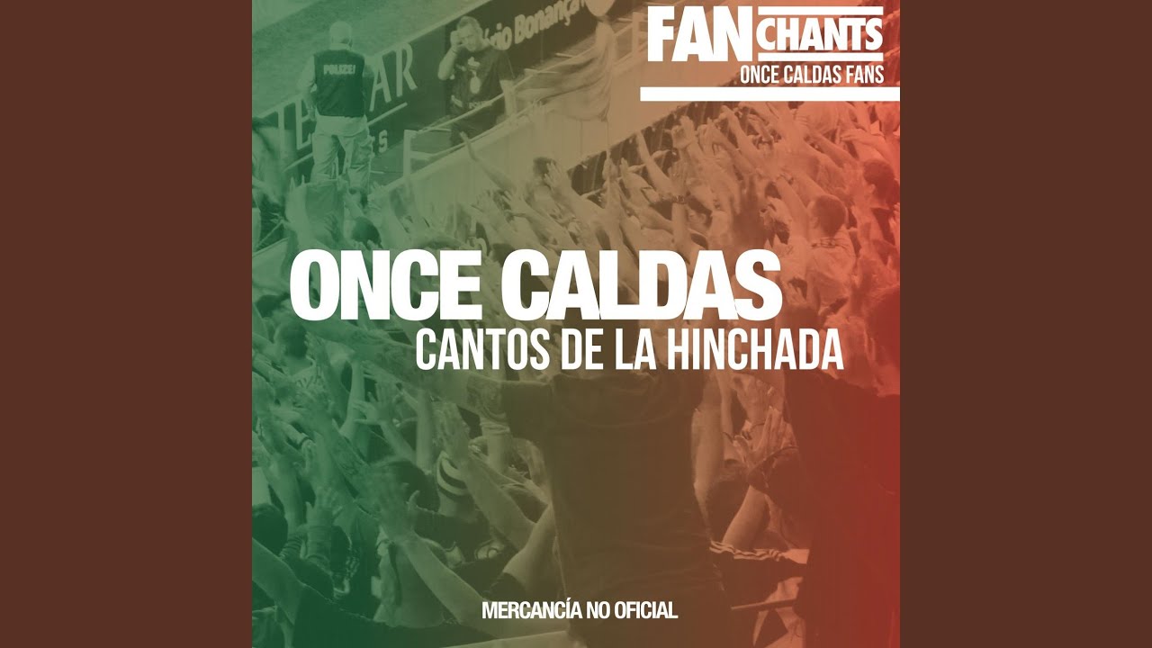 Y Vamos Once Caldas!