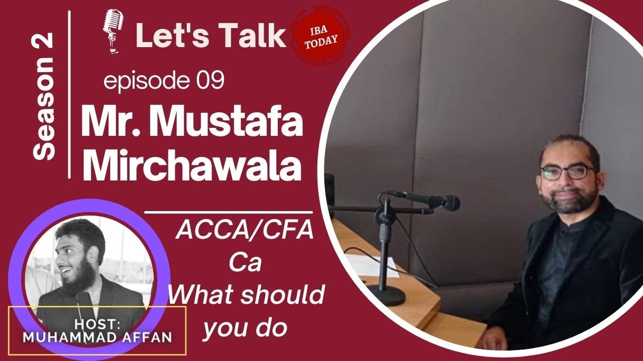 ACCA VS CFA VS CA. What Should You Do? - Mustafa Mirchawala | S2E9