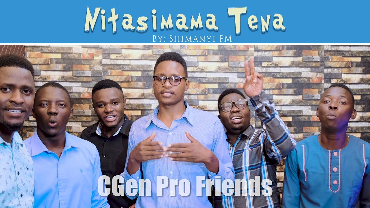 NITASIMAMA TENA By: Shimanyi FM - CGen Pro Friends (Official 4K Video)