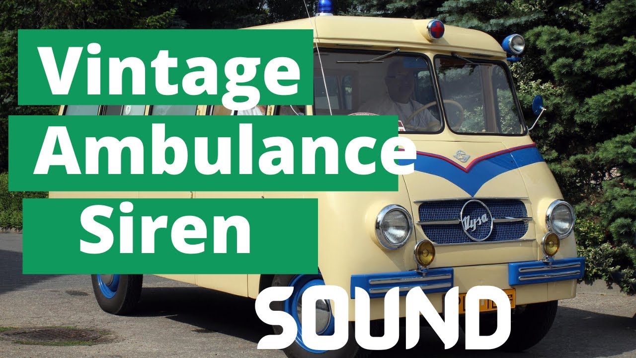 Vintage Ambulance Siren Sound Effect I Free to Use Sound