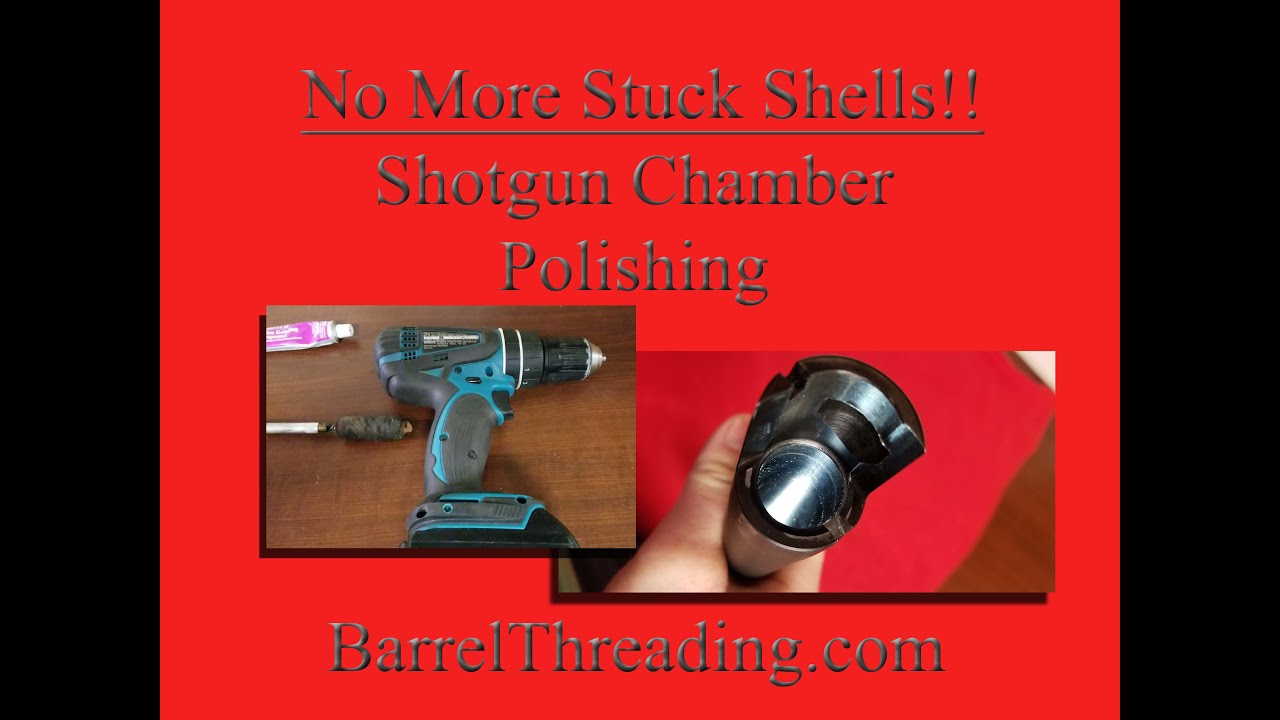 No More Stuck Shells!! | Shotgun Chamber Polish | Easy Fix for sticking shells /extraction issues 2
