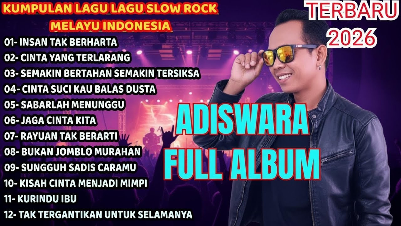 KUMPULAN LAGU SLOW ROCK MELAYU -  FULL ALBUM INDONESIA TERBARU || ADISWARA - full album slowrock