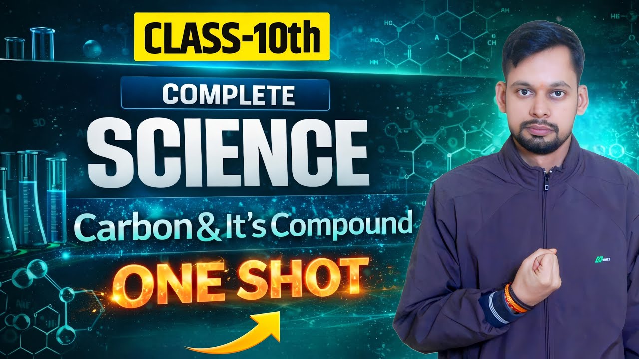 Carbon and Its Compounds  in One Shot: Warrior 2026 | Class 10 Science Chapter 4 | Chemistry