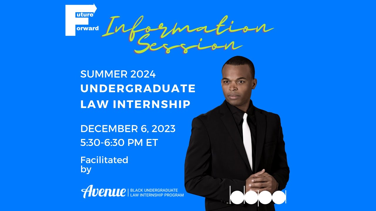 Information Session  Avenue Black Undergraduate Law Internship Program (December 6th)