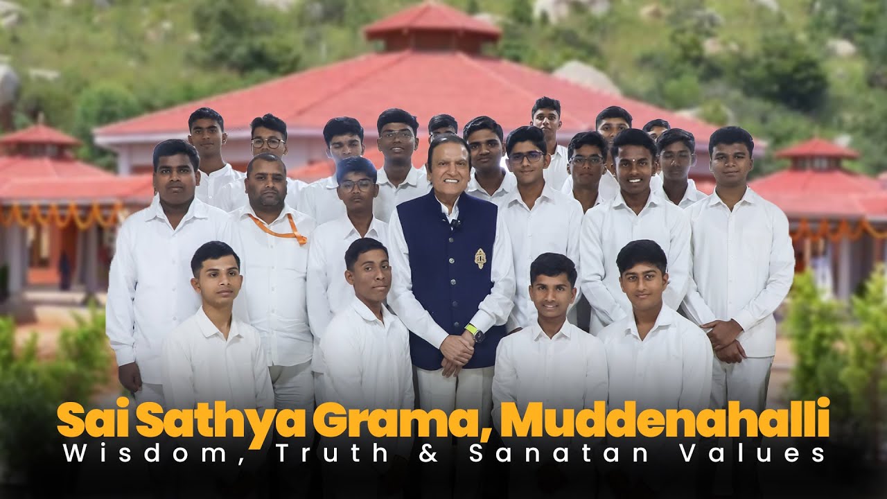 Dr. Dinesh Shahra at Sai Sathya Grama, Muddenahalli | Wisdom, Truth & Sanatan Values