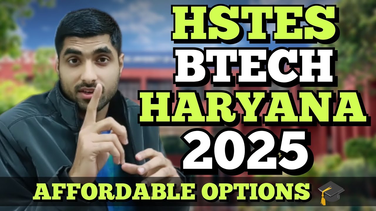 Btech Haryana HSTES 2025 Complete Details 😱🎓