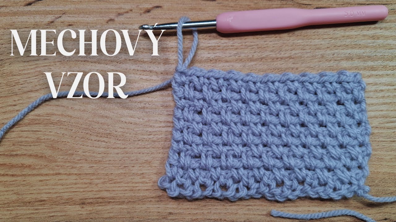🧶Háčkované Vzory - Mechový Vzor