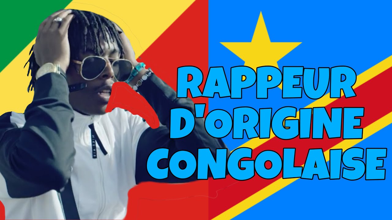 LES RAPPEUR FRANÇAIS D’ORIGINE CONGOLAISE 🇨🇩🇨🇬