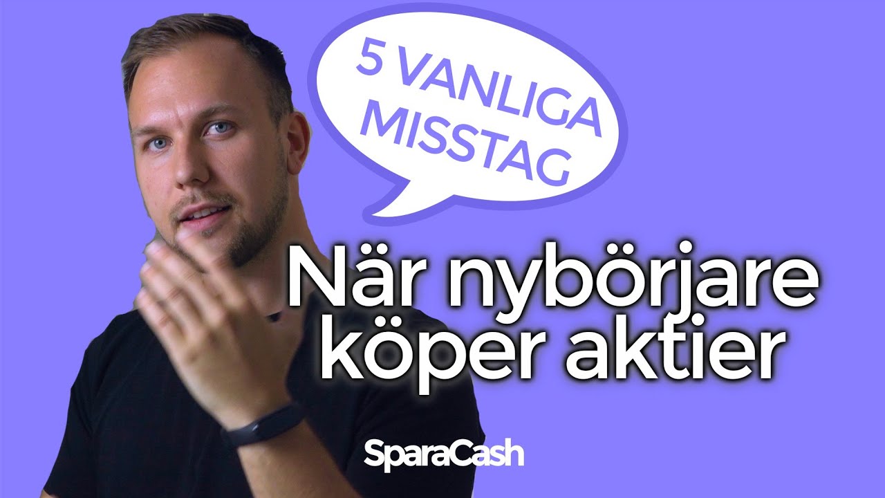 5 misstag nyb&ouml;rjare g&ouml;r n&auml;r de k&ouml;per aktier (DEL 1)