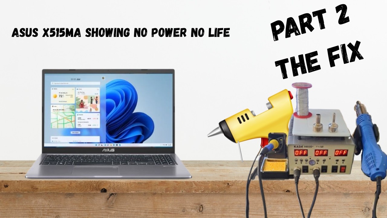 Fixing an Asus X515MA That Won’t Turn On – Final Repair (Part 2)