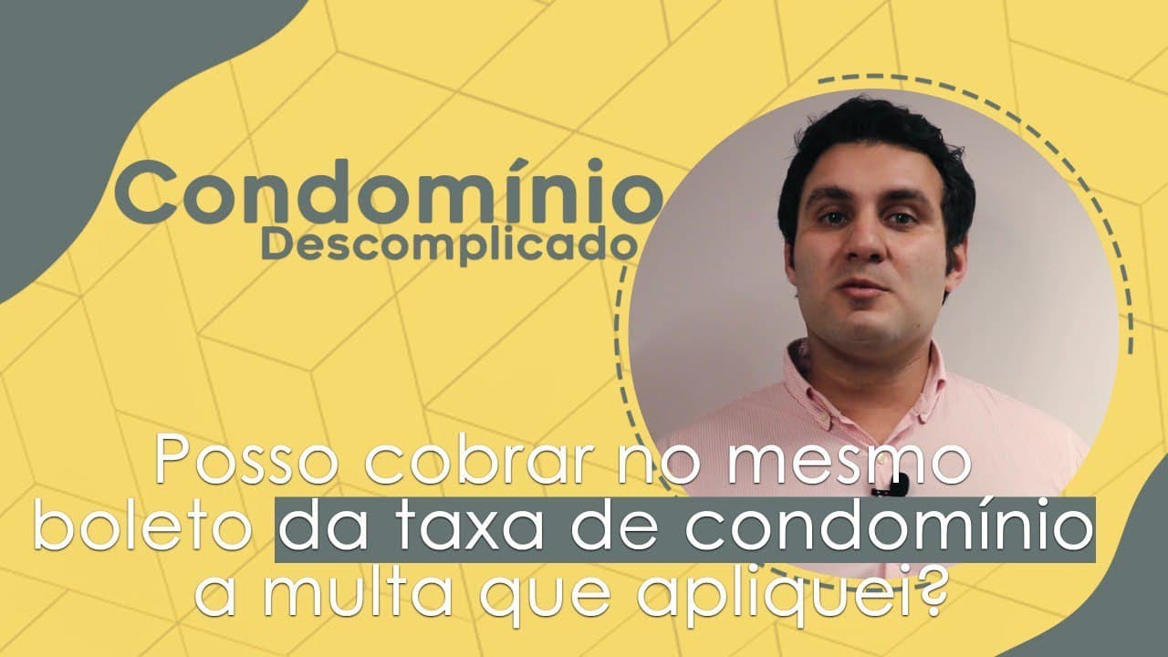 TAXA CONDOMINIAL E MULTA - COMO DEVO APLICAR?