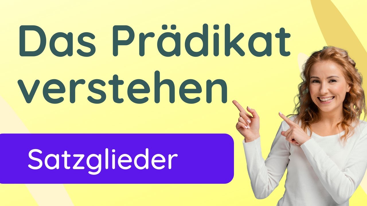 ✅ So verstehst du das Prädikat in 4 Minuten