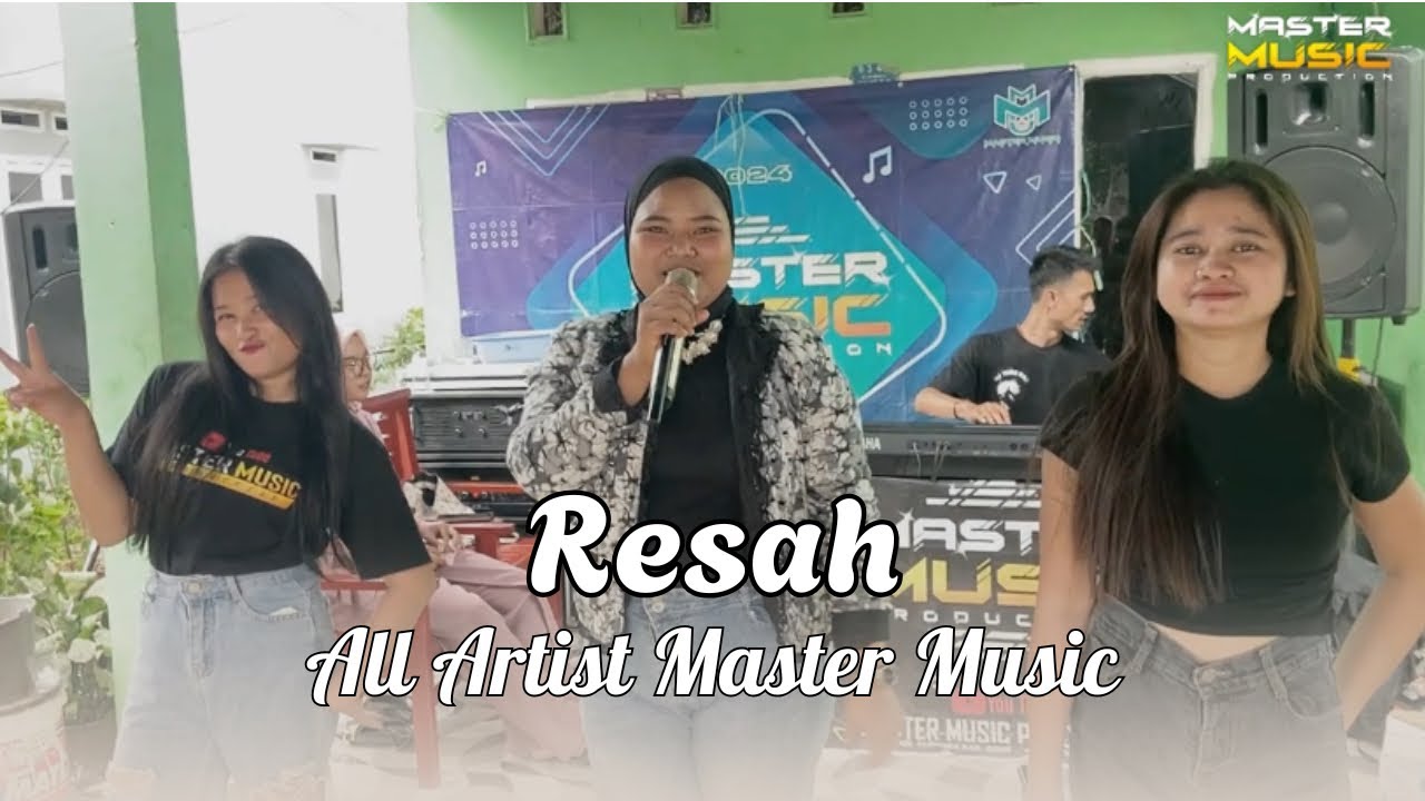 SPECIAL PERFORMANCE || ALL ARTIS MASTER MUSIC PRODUCTION || RESAH || CIPT. DINO || MASTER MUSIC