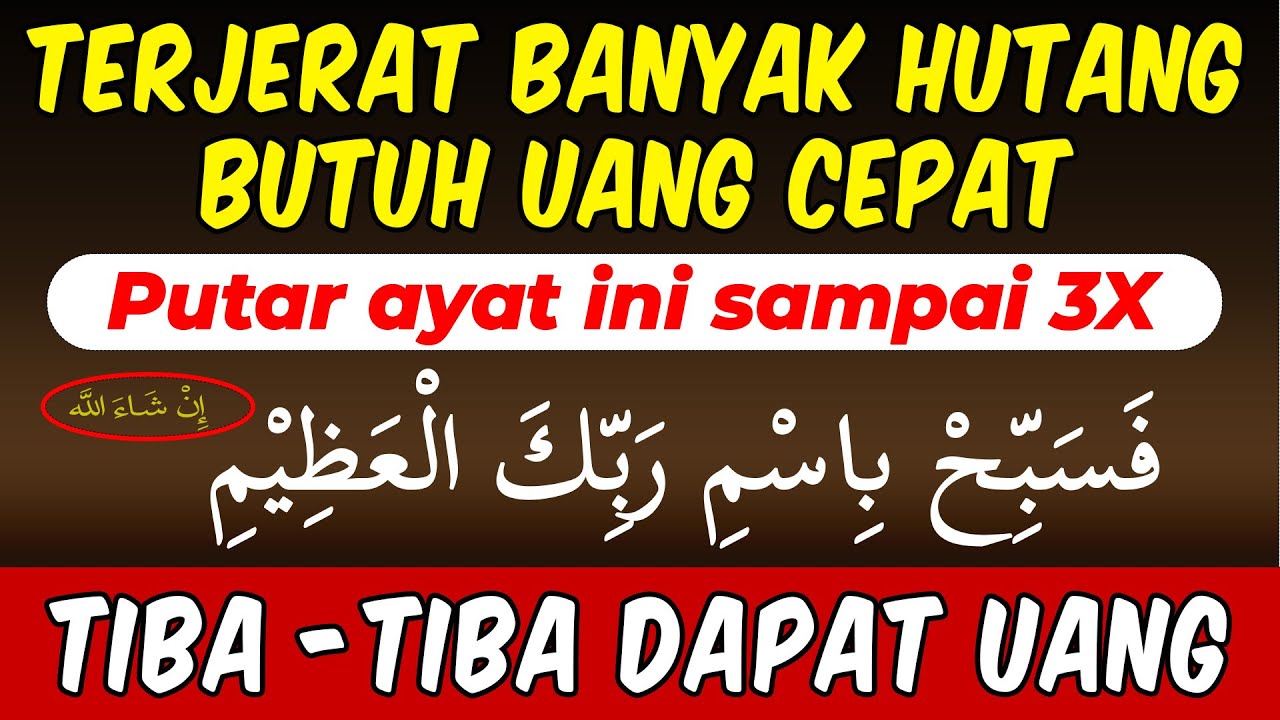 AYAT PENOLONG !!! CEPAT MELUNASI HUTANG, MENARIK UANG MELIMPAH DARI SEGALA ARAH – DOA PELUNAS HUTANG