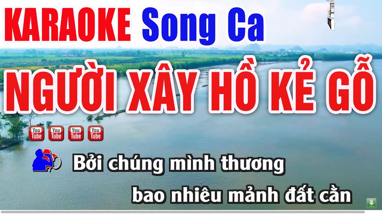 Người Đi Xây Hồ Kẻ Gỗ  Karaoke Song Ca - Nhạc Sống Thanh Ngân