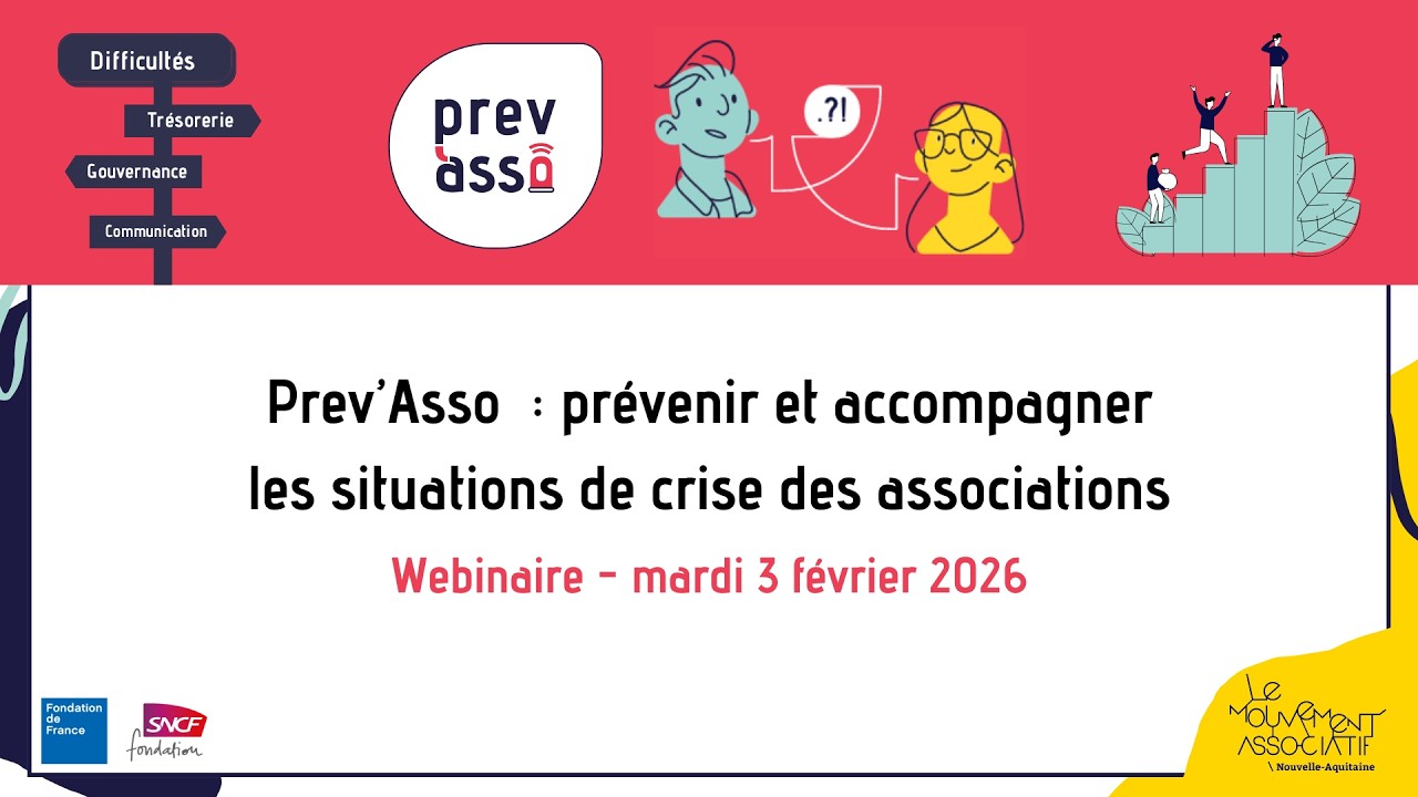 Prev'Asso Nouvelle-Aquitaine - Webinaire de présentation