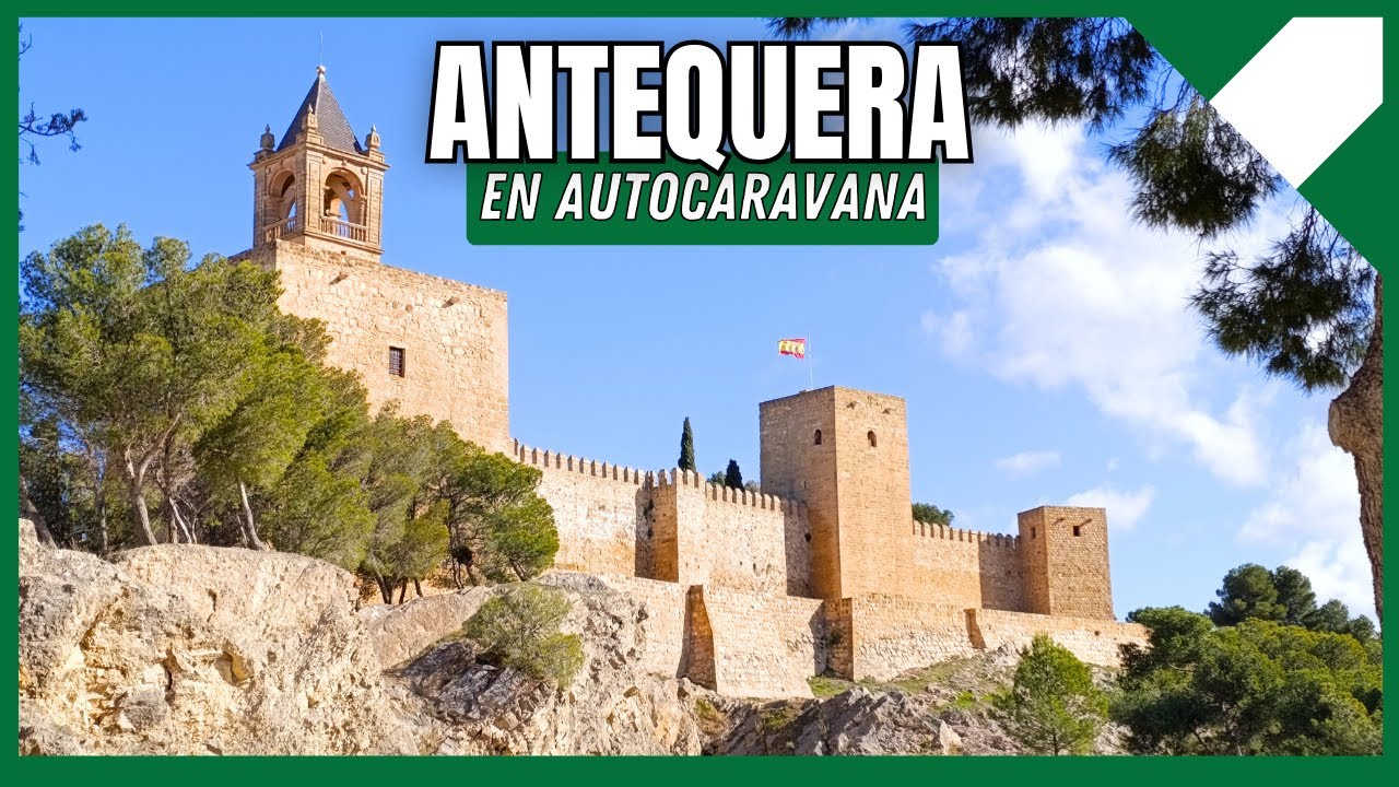 🇪🇸 Antequera, Estepa y Puente Genil; Historia, mantecados y luces de Navidad en autocaravana | Día 8