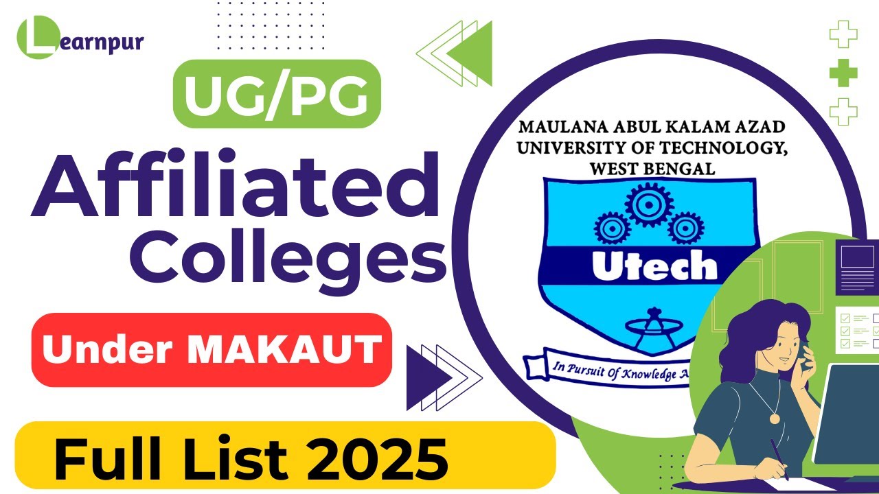 🔥Full List Of Affiliated Colleges Under MAKAUT 2025 🎓 || Complete List for WBJEE, CET, JEMAT & PGET
