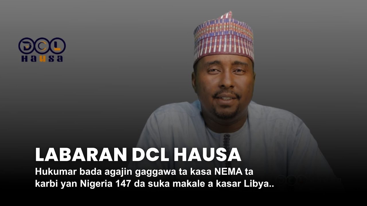 Labaran DCL Hausa na bidioyo 22/10/2025