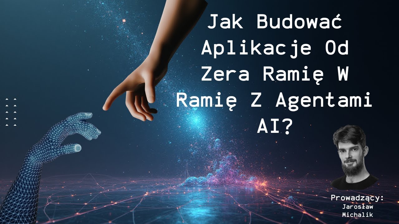 [🔴 LIVE] Jak Budować Aplikacje Od Zera Ramię W Ramię Z Agentami AI?