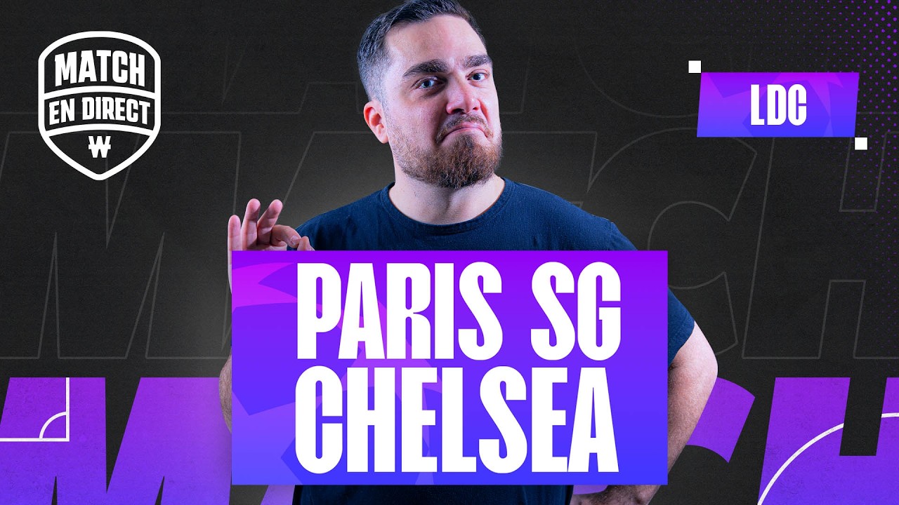 🔴 PSG - Chelsea / Le Match en direct avec Sowdred (Football)