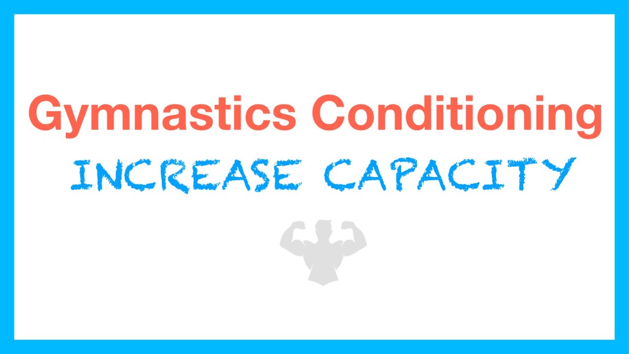 Gymnastics Conditioning (Strength Training)