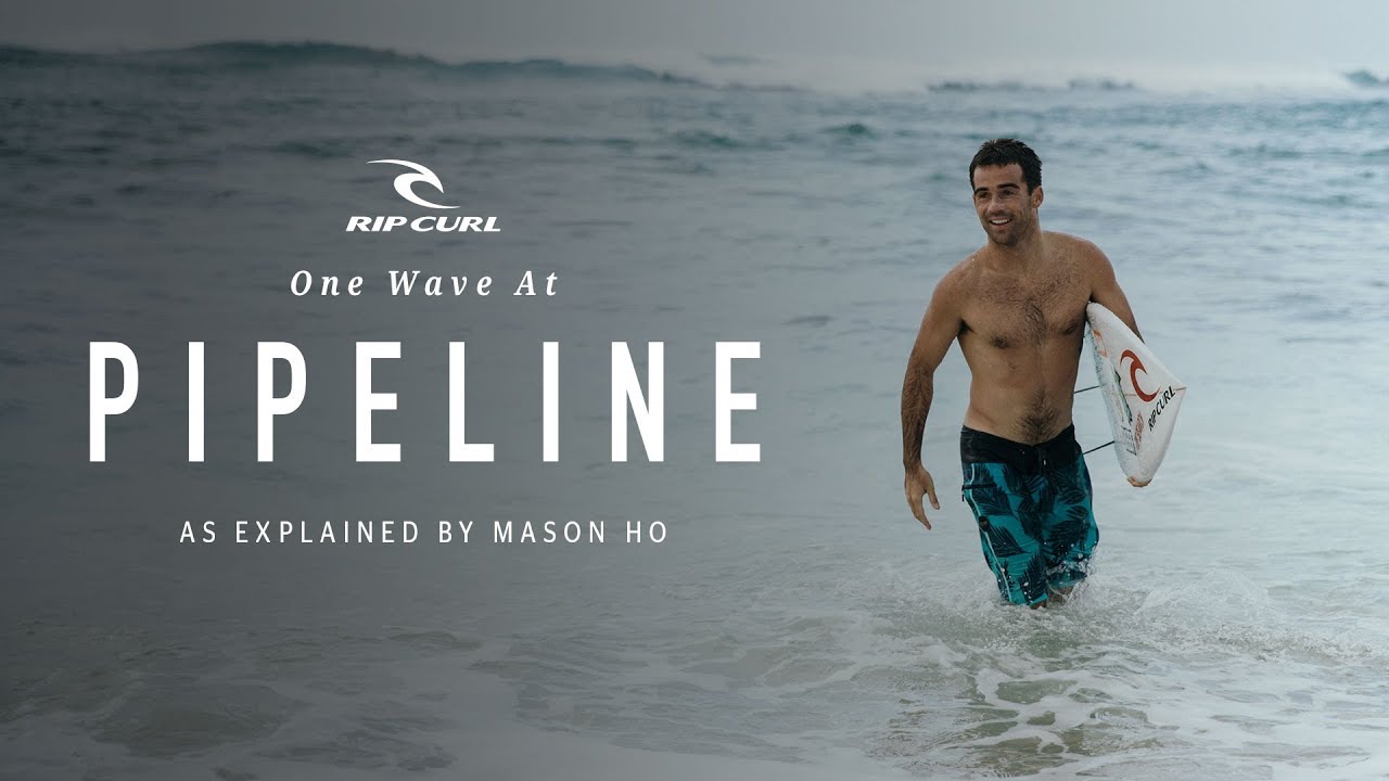 One Wave At Pipeline... As Explained By Mason Ho