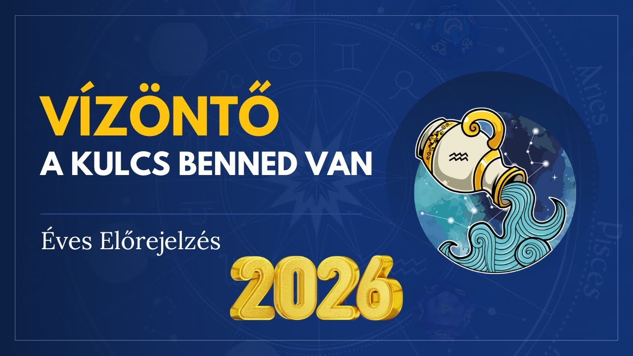 ♒️VÍZÖNTŐ 2026 | Teljes belső fordulat és gyermekkori sebek gyógyulása | Éves Előrejelzés