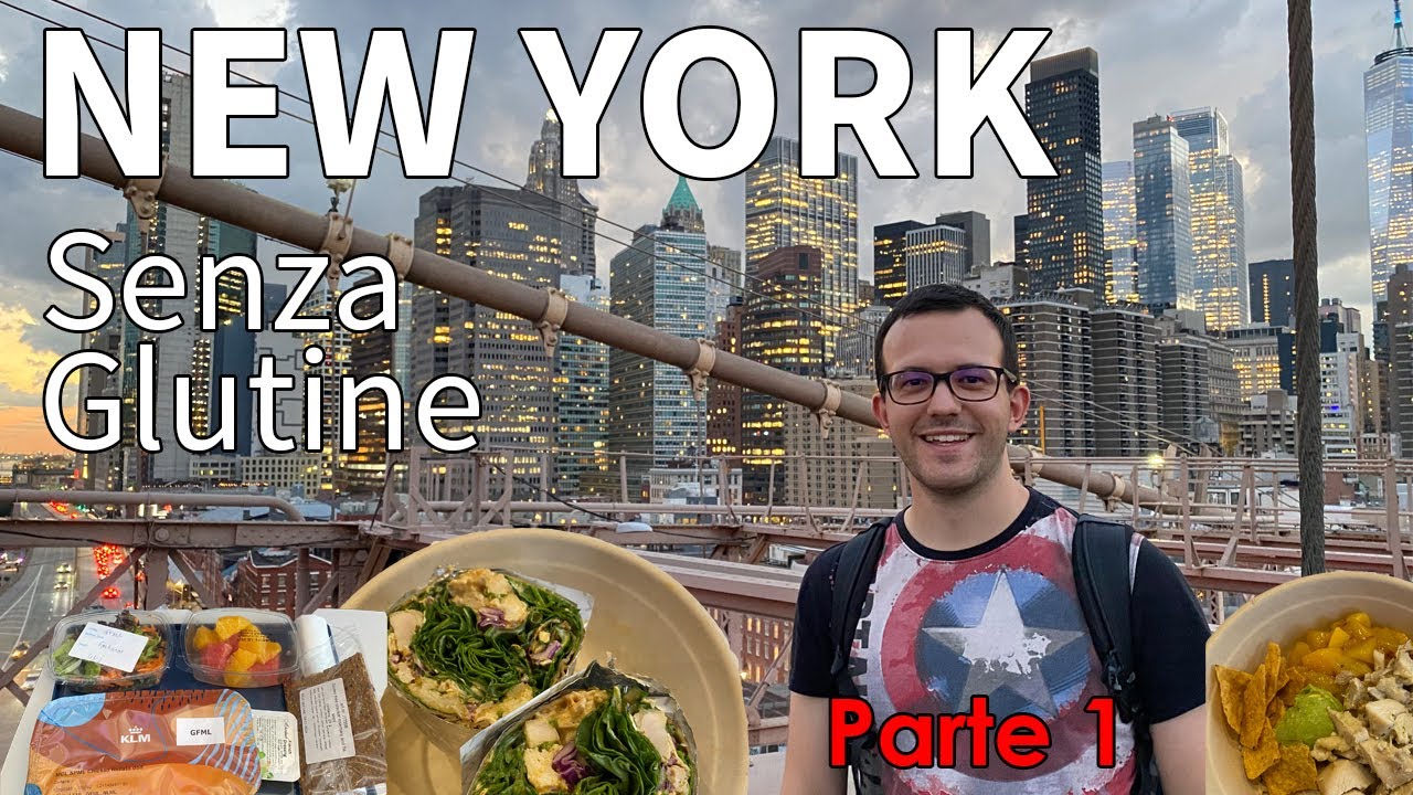 Una settimana Senza Glutine a New York - parte 1