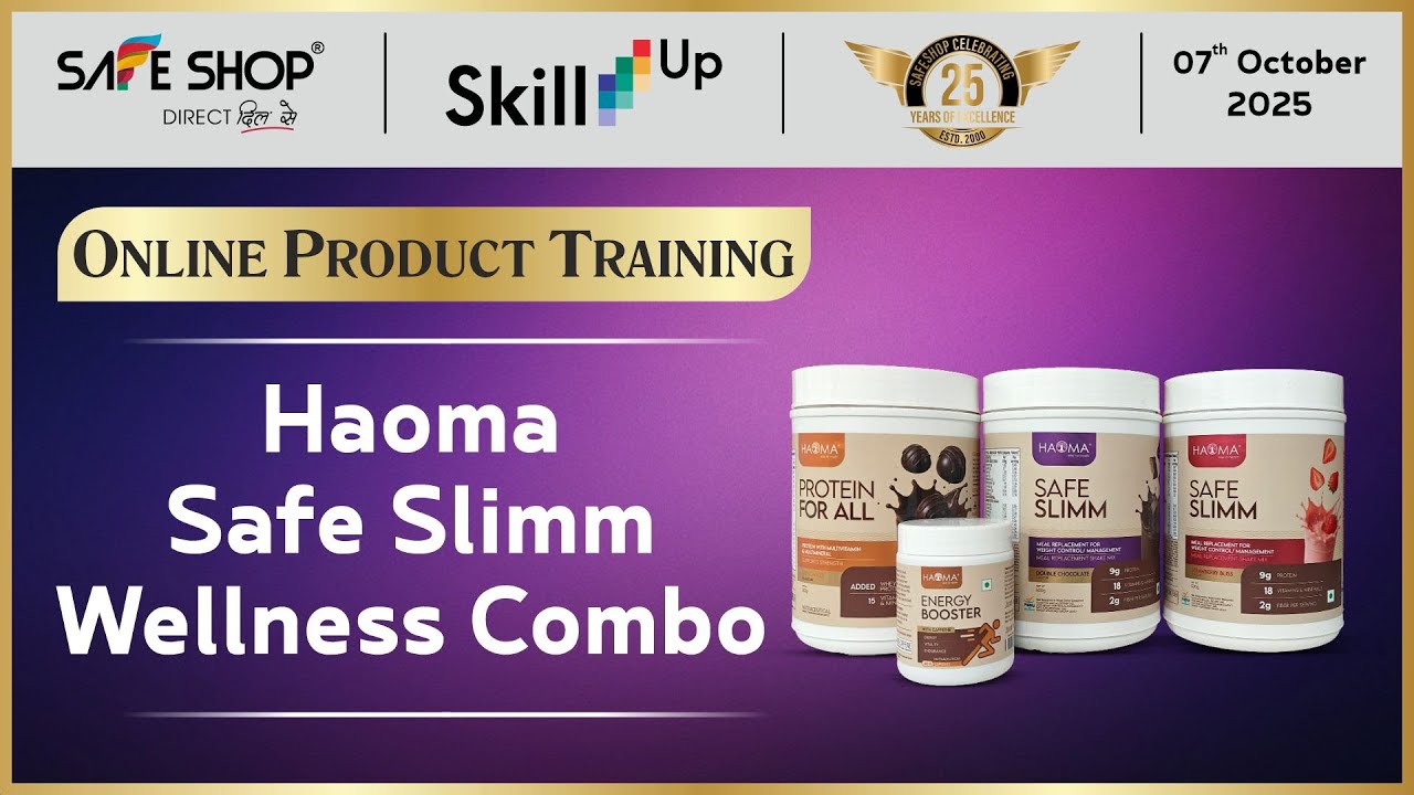 ONLINE PRODUCT TRAINING | Haoma Safe Slimm Wellness Combo | SAFE SHOP INDIA