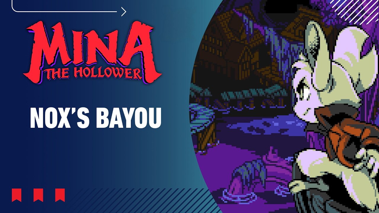 Mina the Hollower Gameplay Walkthrough - Part 6: Nox's Bayou