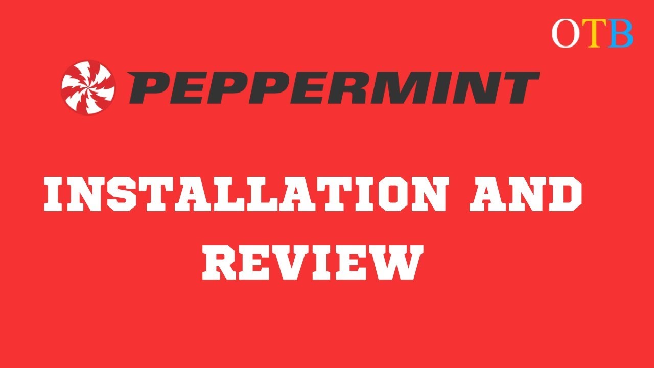 Peppermint OS: Installation and Review