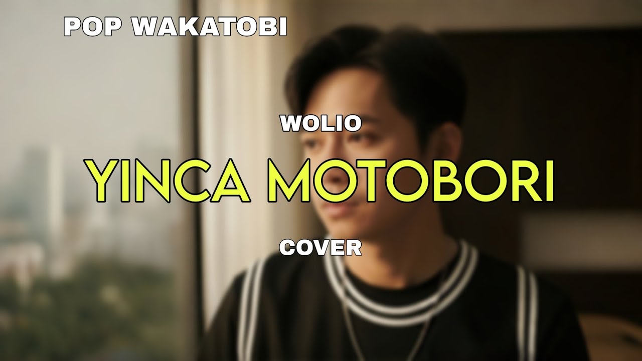 POP WAKATOBI __ YINCA MOTOBORI cover AcHo radyt, Bahasa wolio
