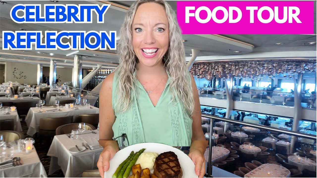 Celebrity Reflection🚢 Food Tour 🍔🍤🥩 Everything We Ate On Board & Port Stops!