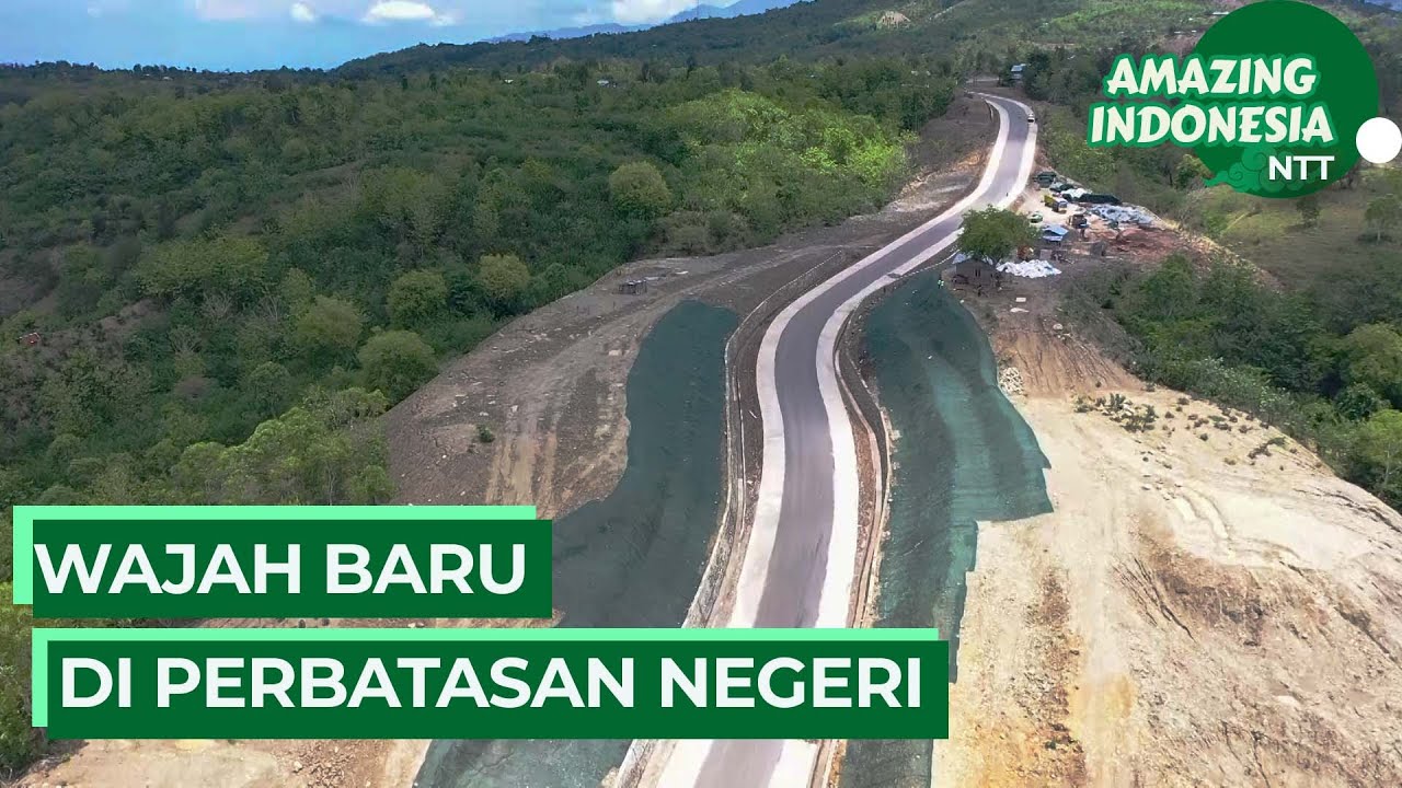 Wajah NKRI di Batas Negara Timor Leste | Amazing Indonesia Nusa Tenggara Timur