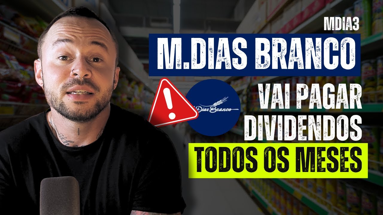M DIAS BRANCO - MDIA3 - VAI PAGAR DIVIDENDOS MENSAIS? Entenda tudo antes de investir! 💰📈
