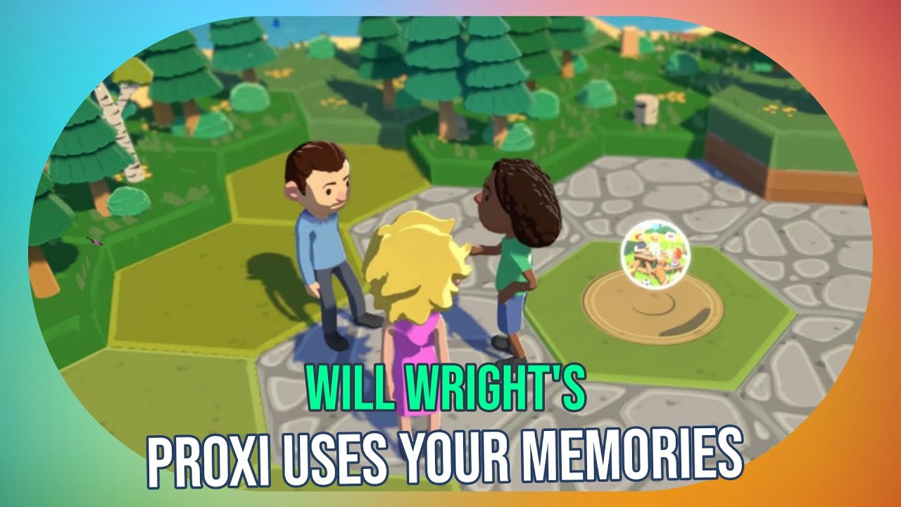 Will Wright's Proxi: Revolutionary Life Sim Game Uses Your Personal Memories