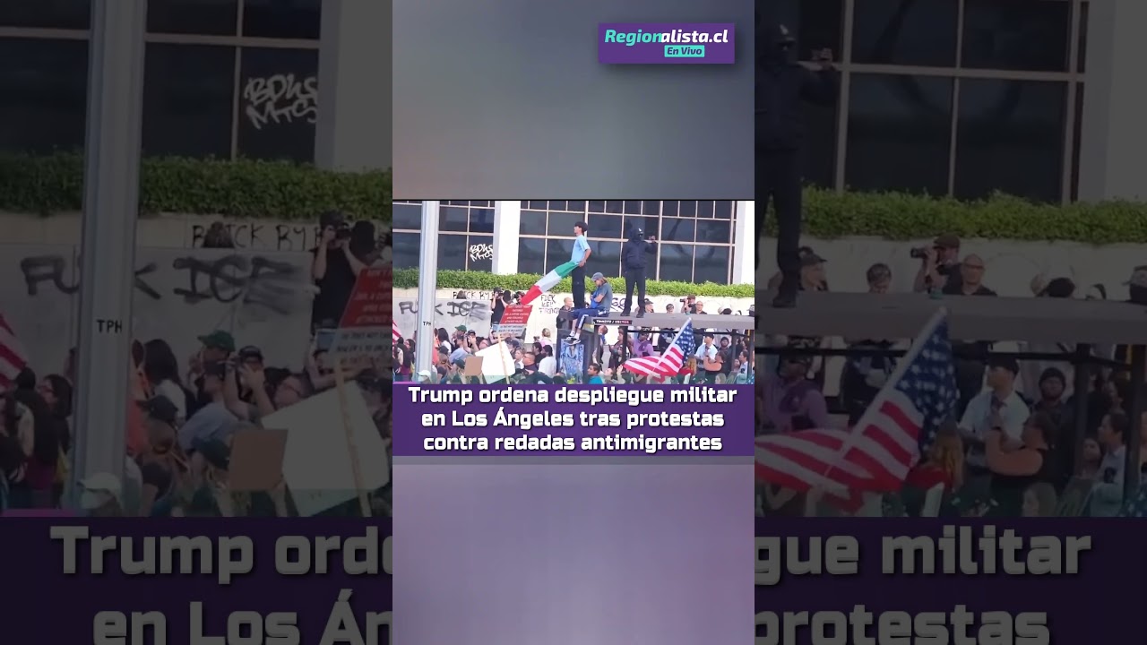Trump ordena despliegue militar en Los &Aacute;ngeles tras protestas contra redadas antimigrantes
