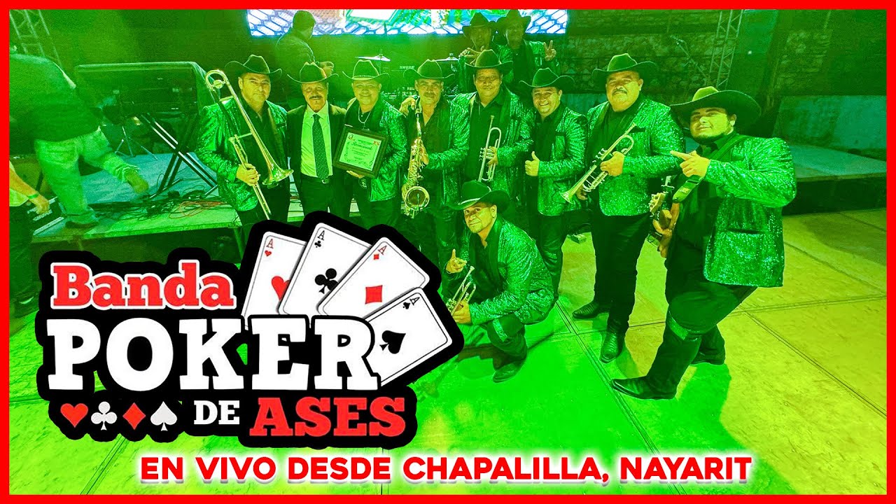 Banda Poker De Ases || En Vivo Desde Chapalilla, Nayarit, México