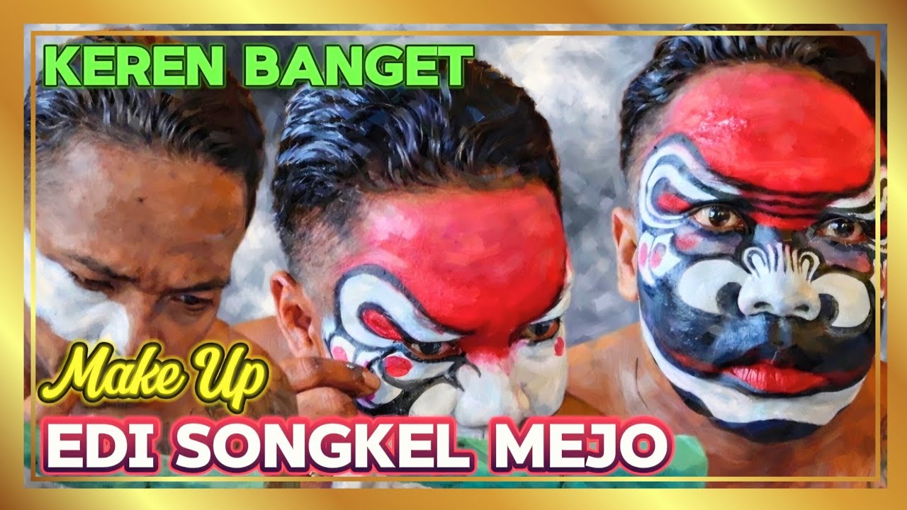 Tutorial Make Up Edi Buto Songkel Mejo Di Balik Layar Langgeng Buana