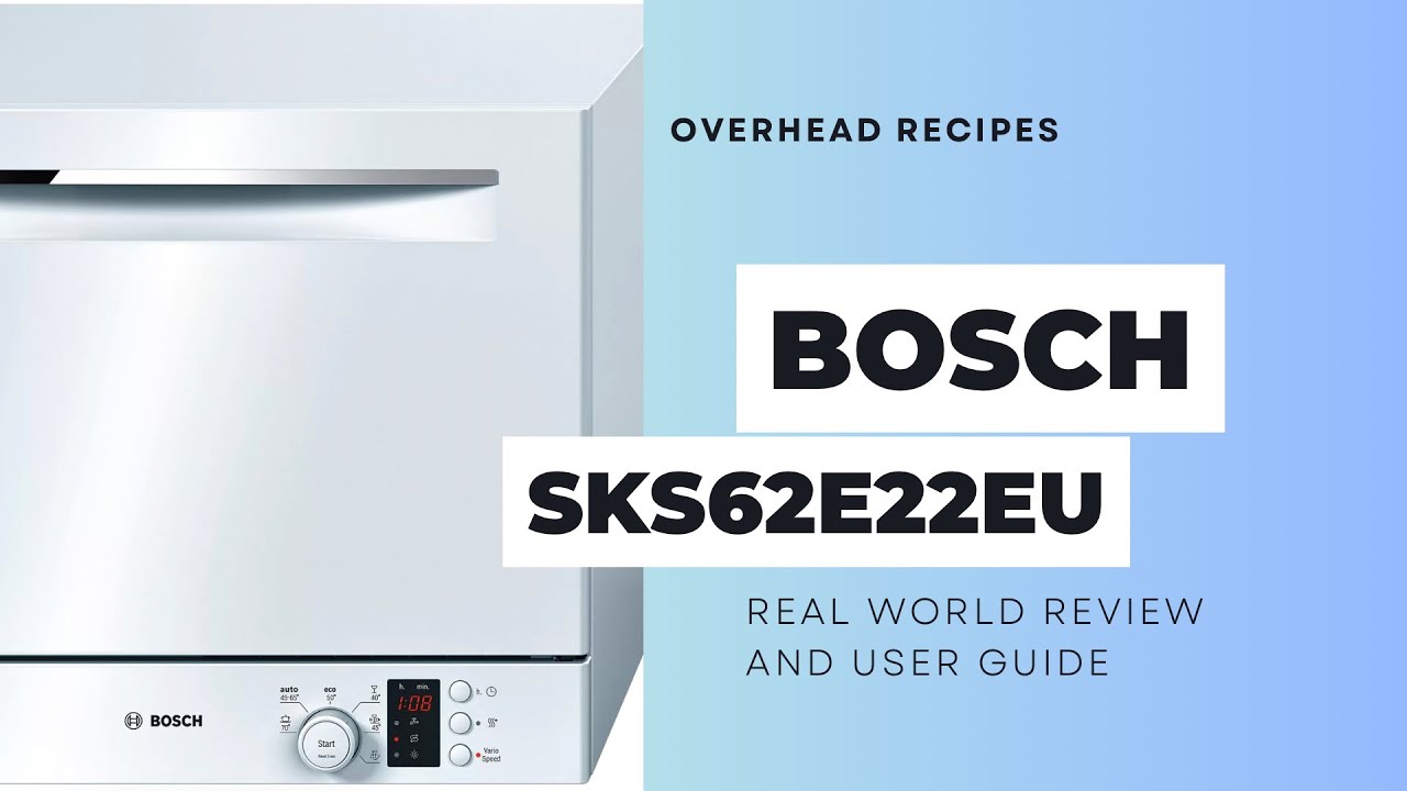 Bosch SKS26E22EU Series 4 Countertop Dishwasher - Detailed Tips and Manual -  (Singapore)