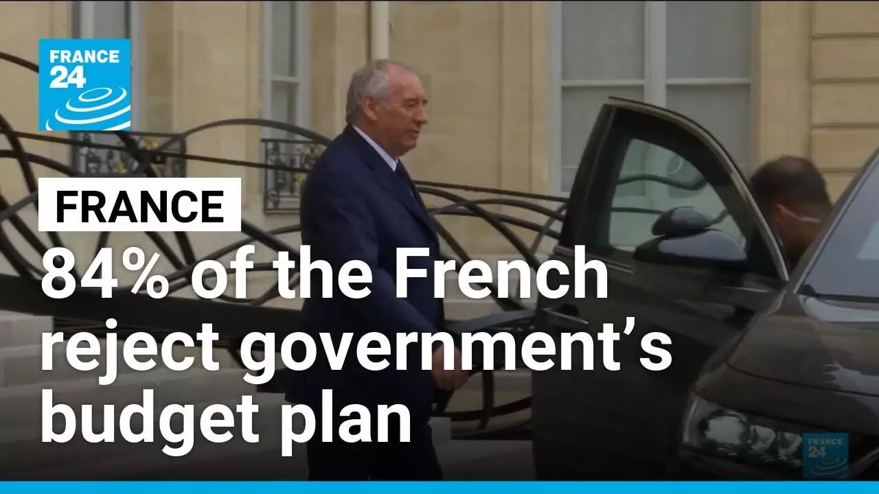 France: 84% of the French reject government’s budget plan • FRANCE 24 English