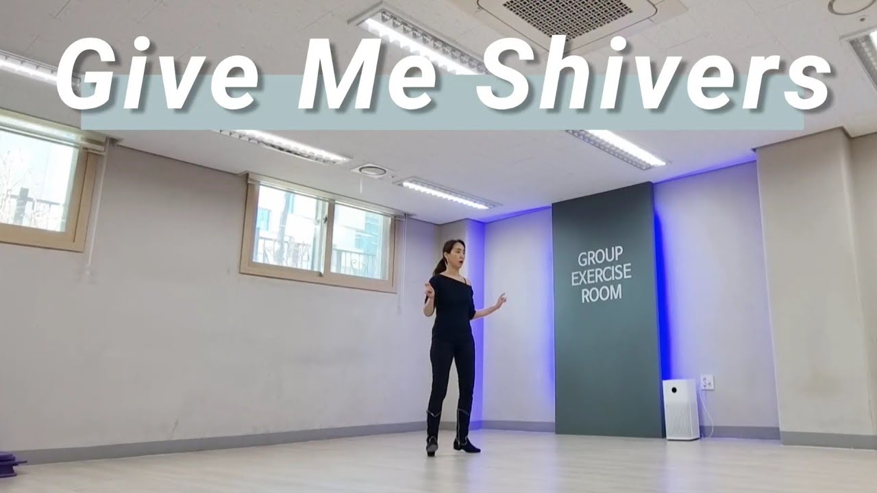 Give Me Shivers Line Dance #기브미시벌스