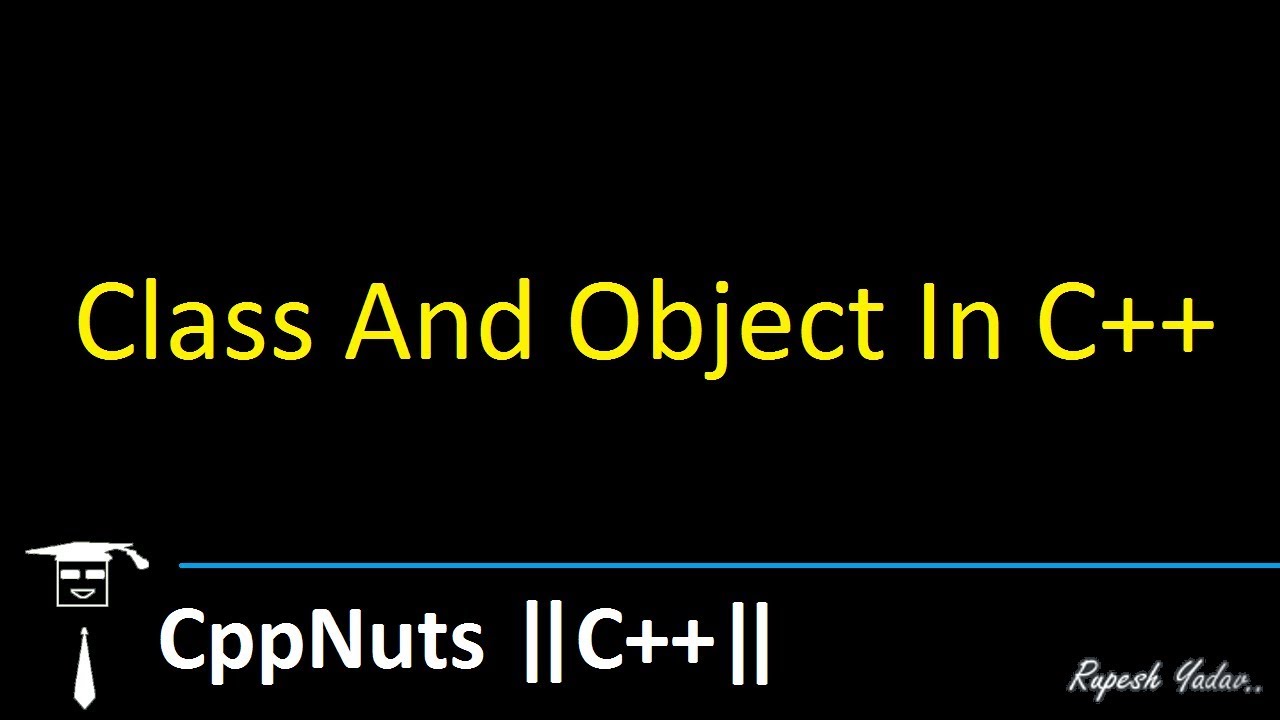 Class And Object In C++
