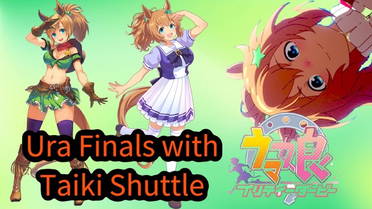 Winning URA Finals with Taiki Shuttle! | Uma Musume