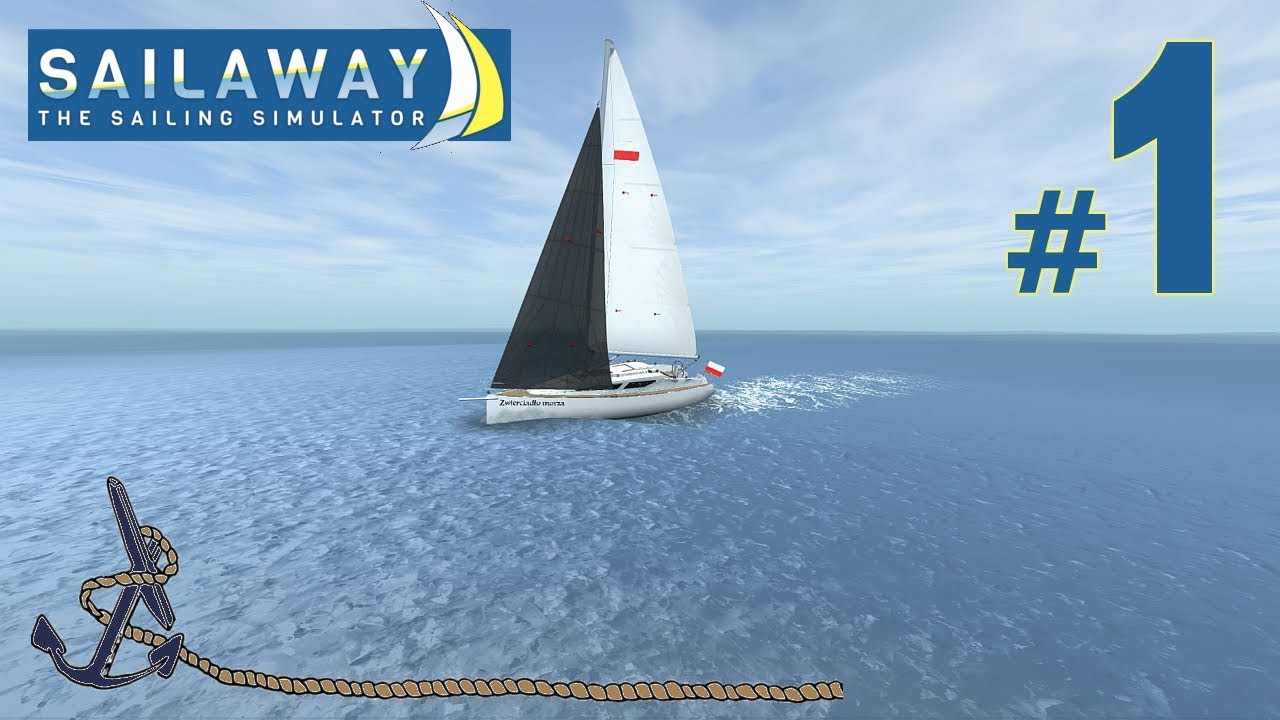 Sailaway - The Sailing Simulator - pierwsze spojrzenie.