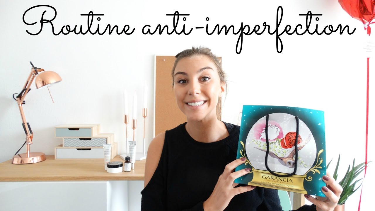Bye bye les boutons ! Ma routine Garancia pour une peau parfaite !
