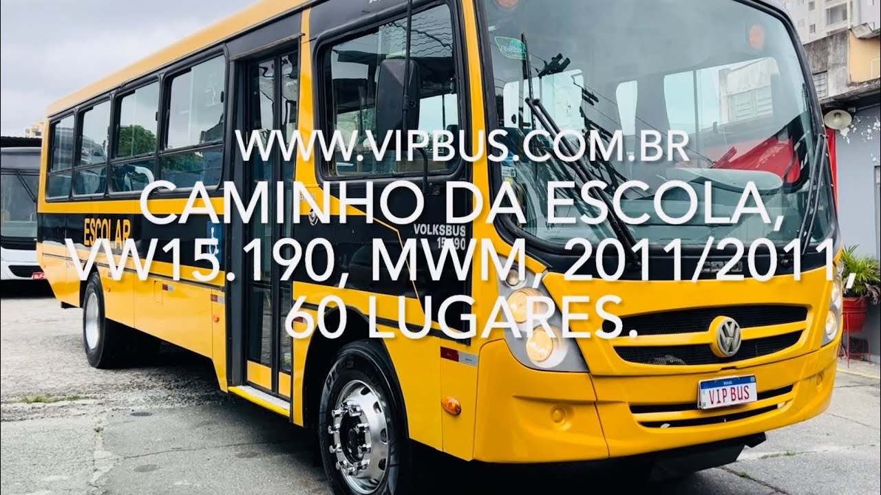 &Ocirc;nibus Caminho da Escola, Caio, VW15.190, MWM, 2011/2011. Vip Bus